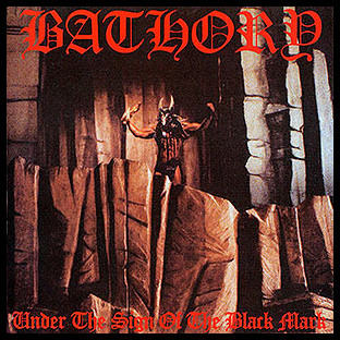 BATHORY - Under the Sign of the Black Mark