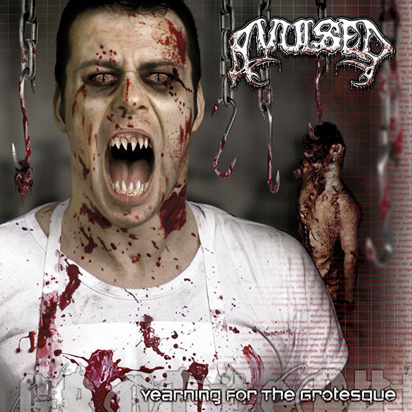 AVULSED - Yearning For the Grotesque