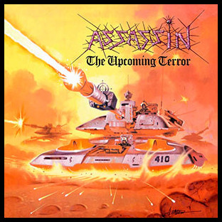 ASSASSIN - The Upcoming Terror