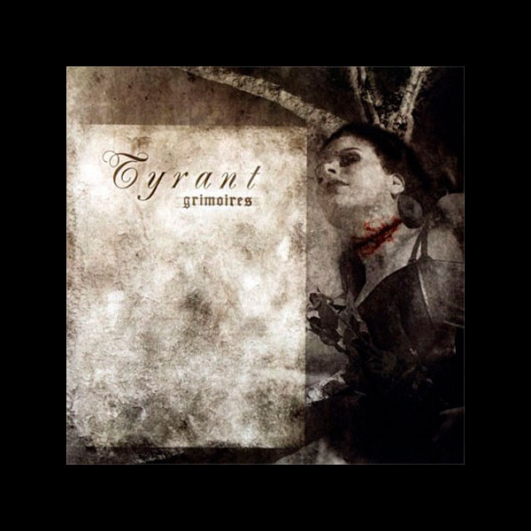 TYRANT (jap) - Grimoires