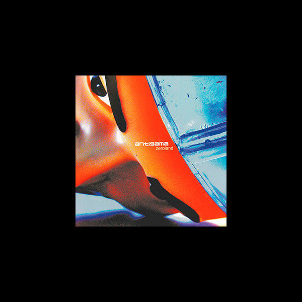 ANTIGAMA - Zeroland
