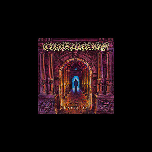 OPPROBRIUM - Discerning Forces