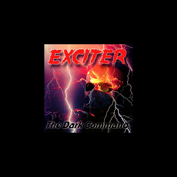 EXCITER - The Dark Command