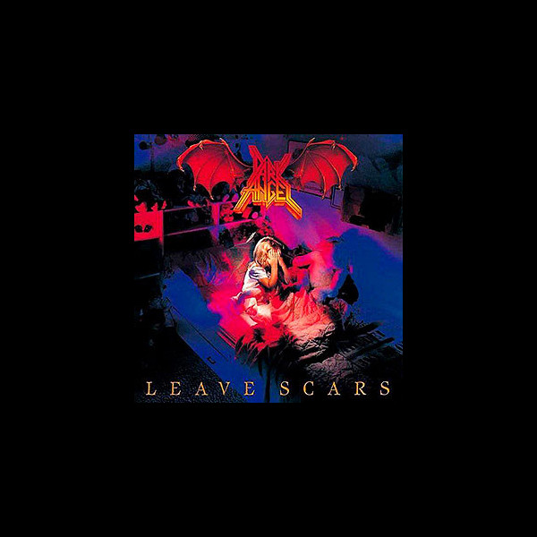DARK ANGEL - Leave Scars
