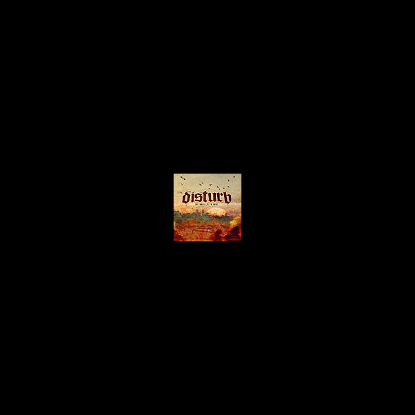 DISTURB - The Worst is to Come