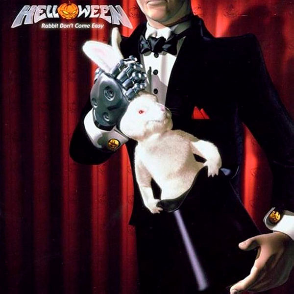HELLOWEEN - Rabbit Don't Come Easy