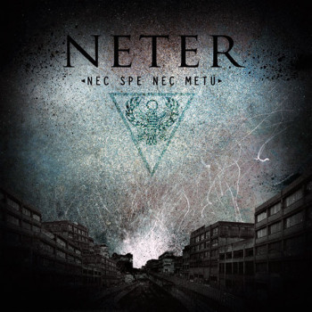 NETER - Nec Spe Nec Metu