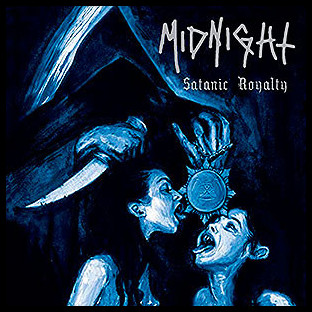 MIDNIGHT - Satanic Royalty