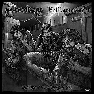 SODOMIZER / HELLKOMMANDER - Making the Devil Work - Split CD