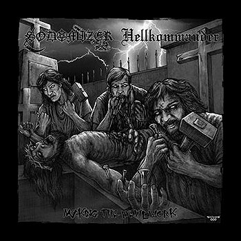 SODOMIZER / HELLKOMMANDER - Making the Devil Work - Split CD