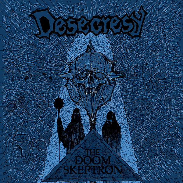 DESECRESY - The Doom Skeptron
