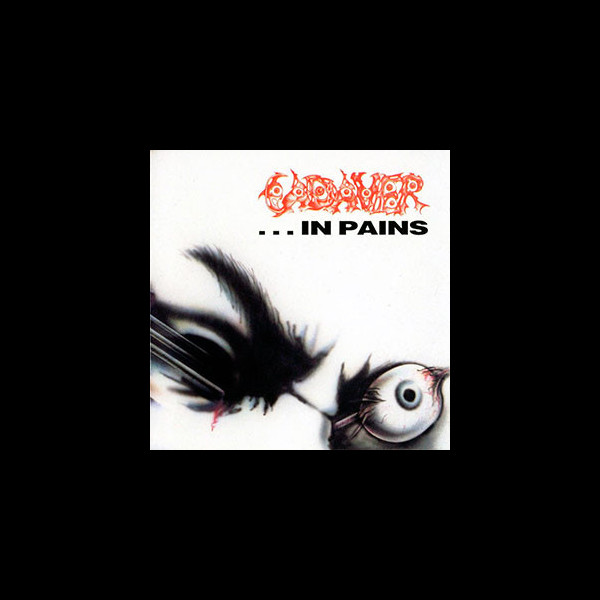 CADAVER - ...in Pains