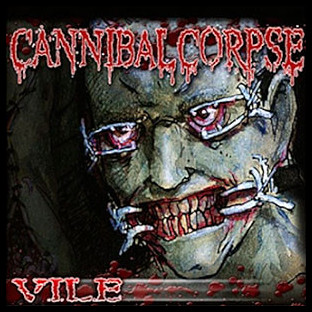 CANNIBAL CORPSE - Vile