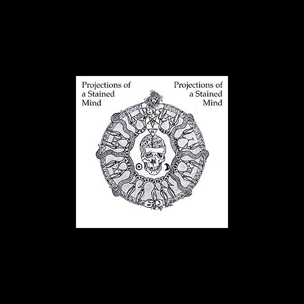 PROJECTIONS OF STAINED MIND - v/a
