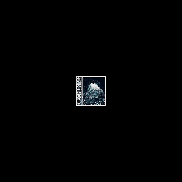 DIE CHOKING - III