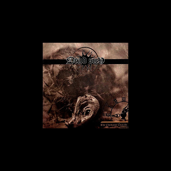 DEAD SUN - The Clockwise Charade