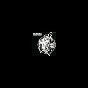 SUFFERING MIND - Discography 2008-2010