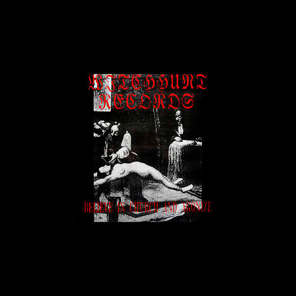 BELIEVE IN CHURCH AND AGONIZE - Witchhunt Records compilation