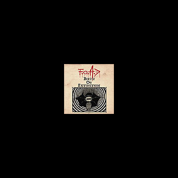 F.O.A.D. - Birth of Extinction