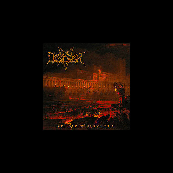 DESASTER - The Oath of an Iron Ritual