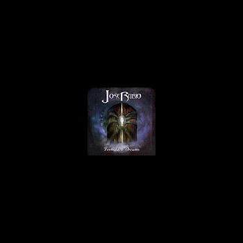 JOSE RUBIO - Forbidden Dreams