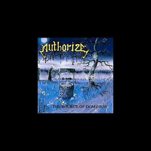 AUTHORIZE - The Source of Dominion