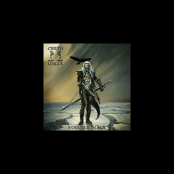 CIRITH UNGOL - Forever Black