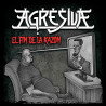 AGRESIVA - El Fin de la Razón