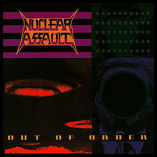 NUCLEAR ASSAULT - Out of Order
