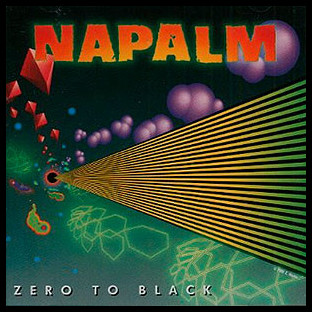 NAPALM - Zero to Black