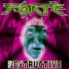 FORTÉ - Destructive