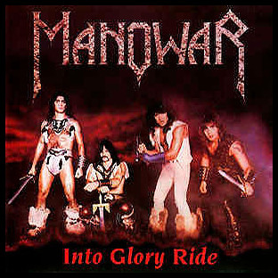 MANOWAR - Into Glory Ride