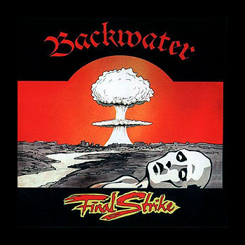 BACKWATER - Final Strike