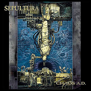 SEPULTURA - Chaos A.D.