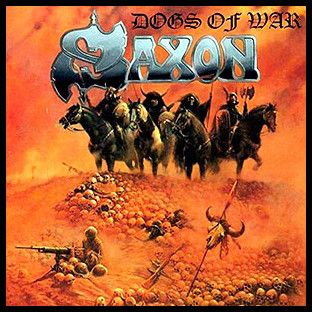 SAXON - Dogs of War