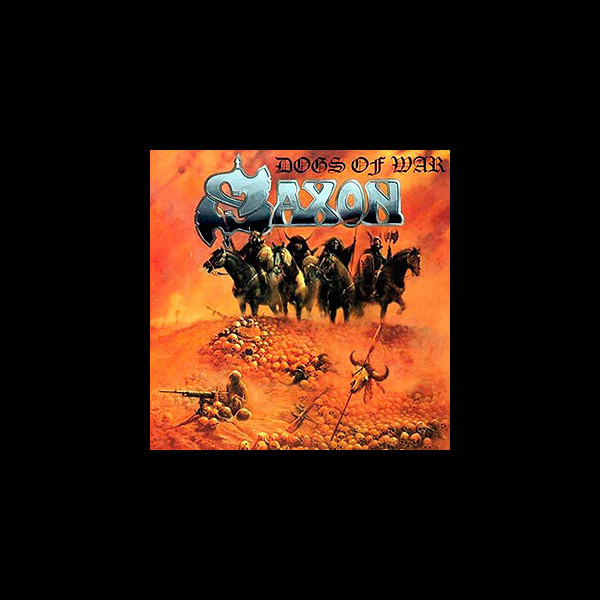 SAXON - Dogs of War