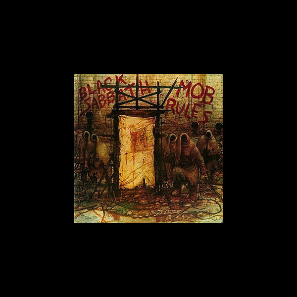 BLACK SABBATH - Mob Rules