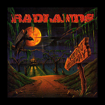 BADLANDS - Voodoo Highway