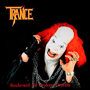 TRANCE - Boulevard of Broken Dreams