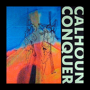 CALHOUN CONQUER - Lost in Oneself