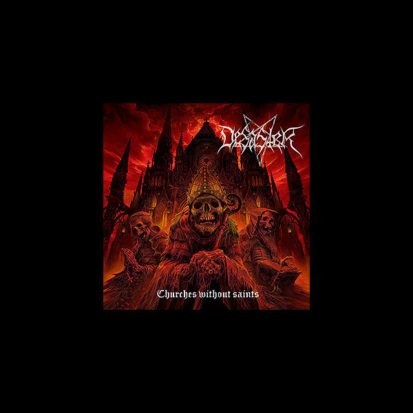 DESASTER - Churches Without Saints