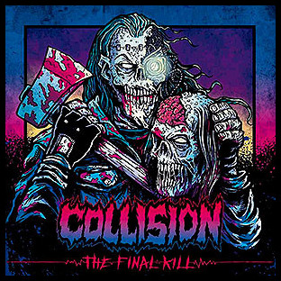 COLLISION - The Final Kill