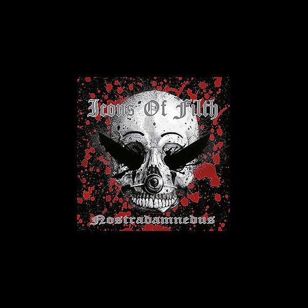 ICONS OF FILTH - Nostradamnedus