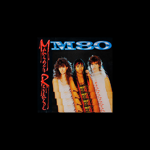 M-80 - Maniac's Revenge