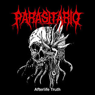PARASITARIO - Afterlife Truth