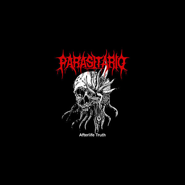 PARASITARIO - Afterlife Truth