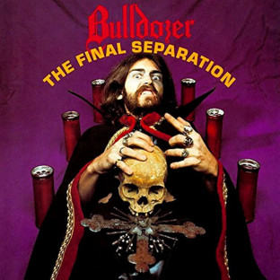 BULLDOZER - The Final Separation + Fallen Angel