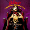 BULLDOZER - The Final Separation