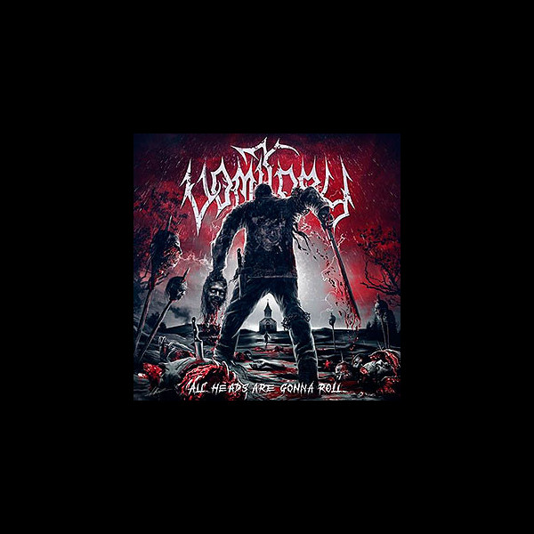 VOMITORY - All Heads Are Gonna Roll