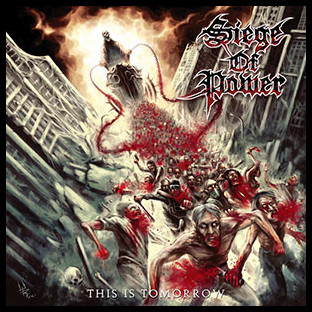 SIEGE OF POWER - This is Tomorrow